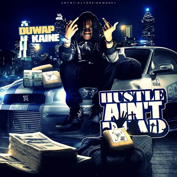 Hustle Ain't Dead
