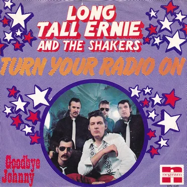 Turn Your Radio On / Goodbye Johnny