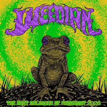 Weedian: The Best Releases of February 2026 by Various Artists - album cover