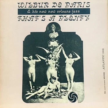 That's a Plenty by Wilbur De Paris And His New New Orleans Jazz - album cover