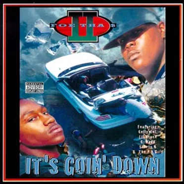 It's Goin' Down by II Foe Tha $ - album cover