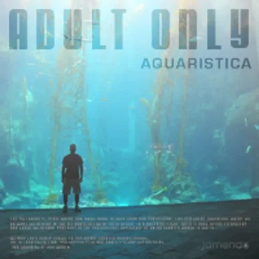 Aquaristica by Adult Only - album cover