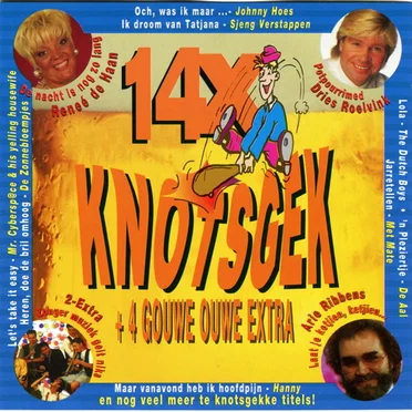 14 x knotsgek + 4 gouwe ouwe extra by Various Artists - album cover