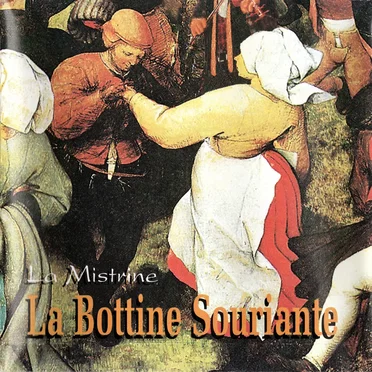 La Mistrine by La Bottine Souriante - album cover