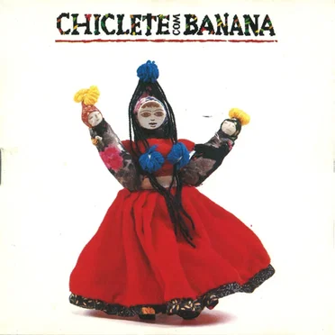 Chiclete com Banana