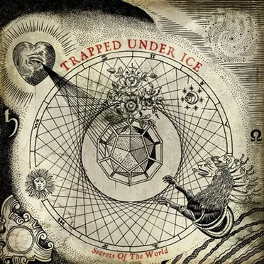 Secrets of the World by Trapped Under Ice - album cover