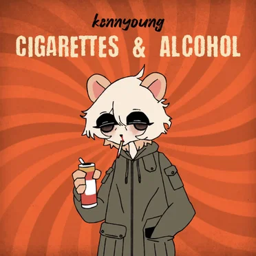 Cigarettes & Alcohol