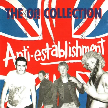 The Oi! Collection by Anti Establishment - album cover
