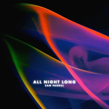 All Night Long by Sam Padrul - album cover