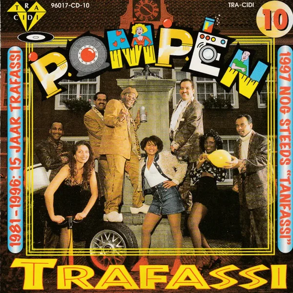 Pompen - 1981-1996: 15 Jaar Trafassi