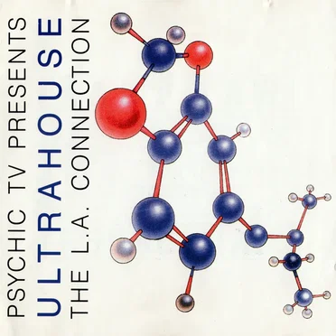 Psychic TV Presents Ultra House: The L.A. Connection by Various Artists - album cover