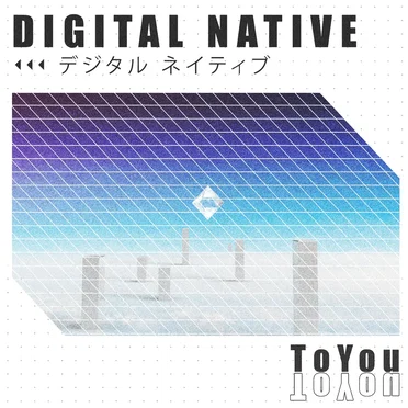 DIGITAL NATIVE