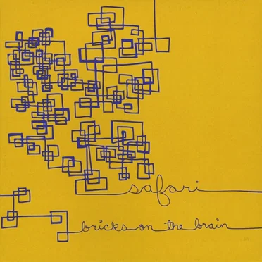 Bricks on the Brain by Safari - album cover
