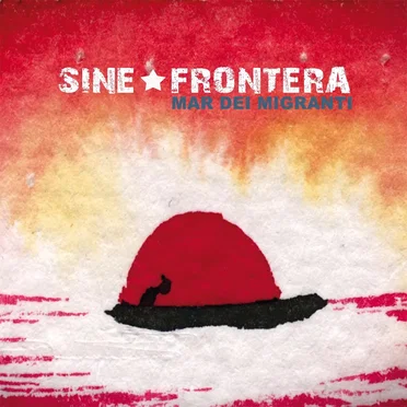 Mar dei migranti by Sine frontera - album cover