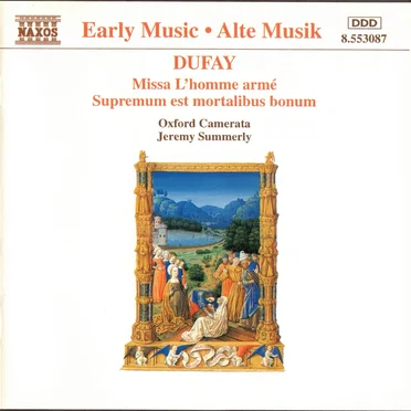 Missa L'Homme armé / Supremum est mortalibus bonum