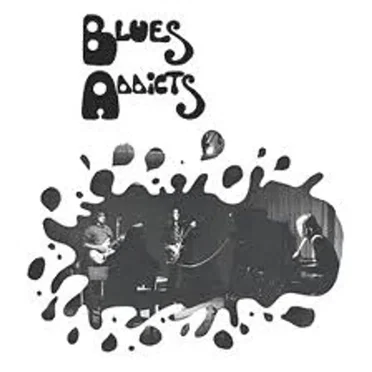 Blues Addicts by Blues Addicts - album cover