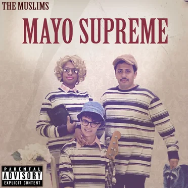 MAYO SUPREME by The Muslims - album cover