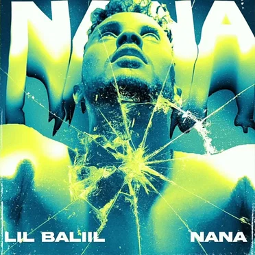 Nana by Lil Baliil - album cover