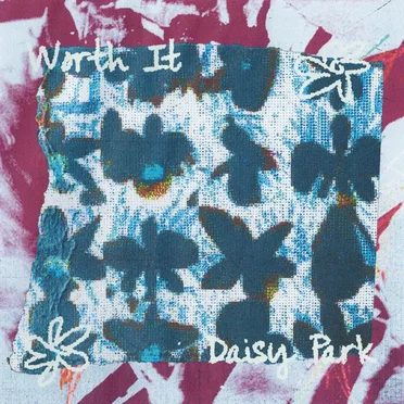 Worth It by Daisy Park - album cover