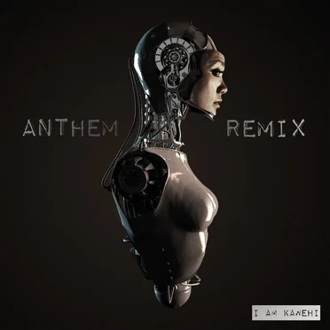 ANTHEM Remix Competition! by I Am Kawehi - album cover