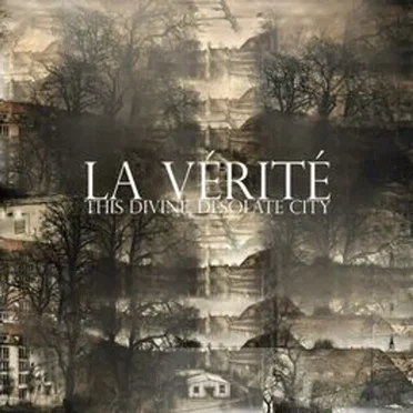 This Divine Desolate City by La Vérité - album cover