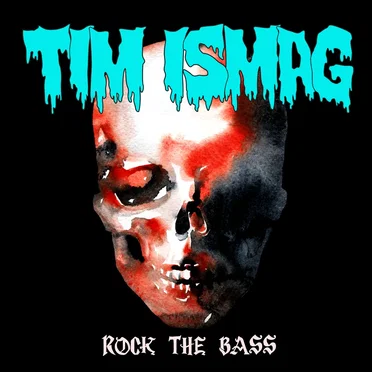 Rock the Bass by Tim Ismag - album cover