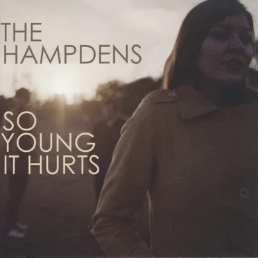 So Young It Hurts by The Hampdens - album cover