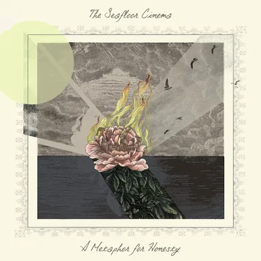 A Metaphor For Honesty by The Seafloor Cinema - album cover