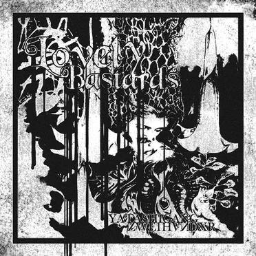 LOVELY BASTARDS (super slowed)