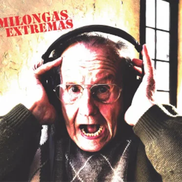 Milongas extremas by Milongas Extremas - album cover