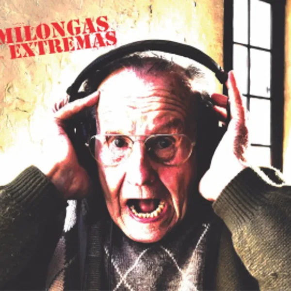 Milongas extremas