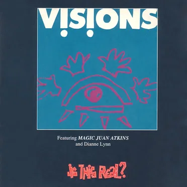 Is This Real? by Visions - album cover