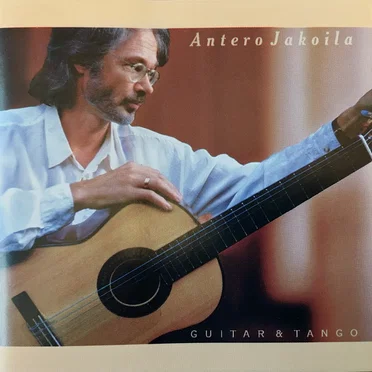 Guitar & Tango by Antero Jakoila - album cover