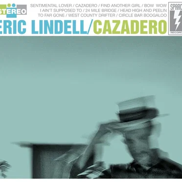 Cazadero by Eric Lindell - album cover