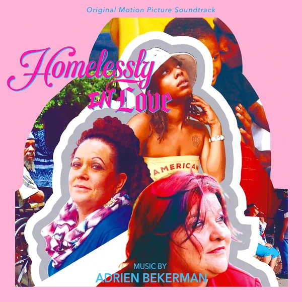 Homelessly in Love: Original Motion Picture Soundtrack