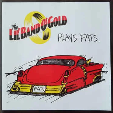 Plays Fats by Lil’ Band o’ Gold - album cover