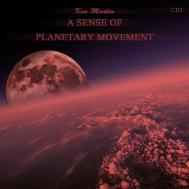 A Sense of Planetary Movement CD1