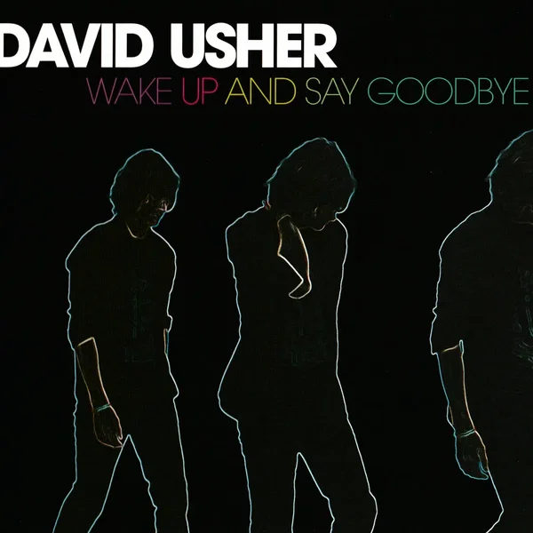 Wake Up and Say Goodbye