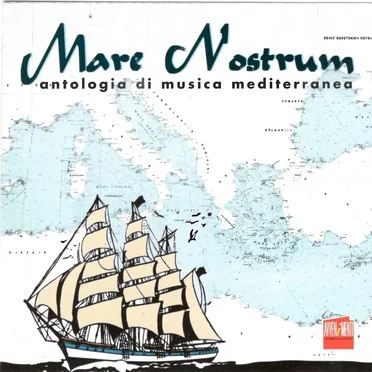 Mare Nostrum: Antologia di musica mediterranea by Various Artists - album cover