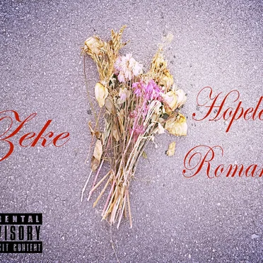 Hopeless Romantic by Zeke - album cover