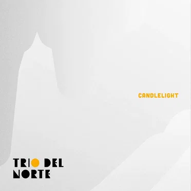Candlelight by Trio Del Norte - album cover