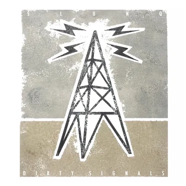 Dirty Signals by Slunq - album cover