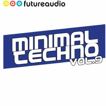 Futureaudio Presents Minimal Techno Vol. 9 by Various Artists - album cover