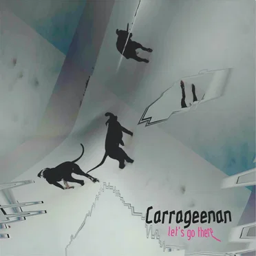 Let's Go There by Carrageenan - album cover