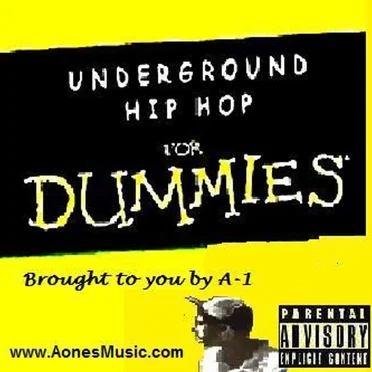 Underground Hip-Hop for Dummies