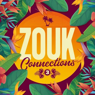 Zouk Connections 3 by Various Artists - album cover