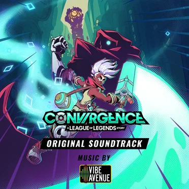 Convergence: A League of Legends Story (Original Soundtrack)