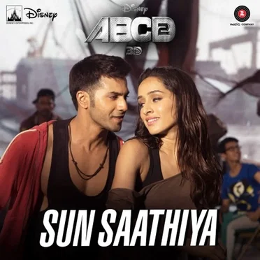Sun Saathiya (From "ABCD 2")