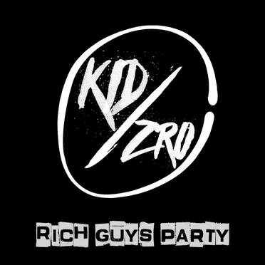 Rich Guy's Party by Kid Zr0 - album cover