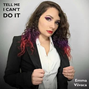 Tell Me I Can't Do It by Emma Viivaca - album cover